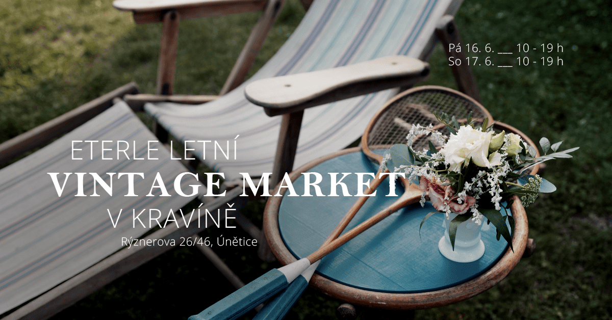 С 16 по 17 июня недалеко от Праги будет проходить Eterle Letní Vintage Market