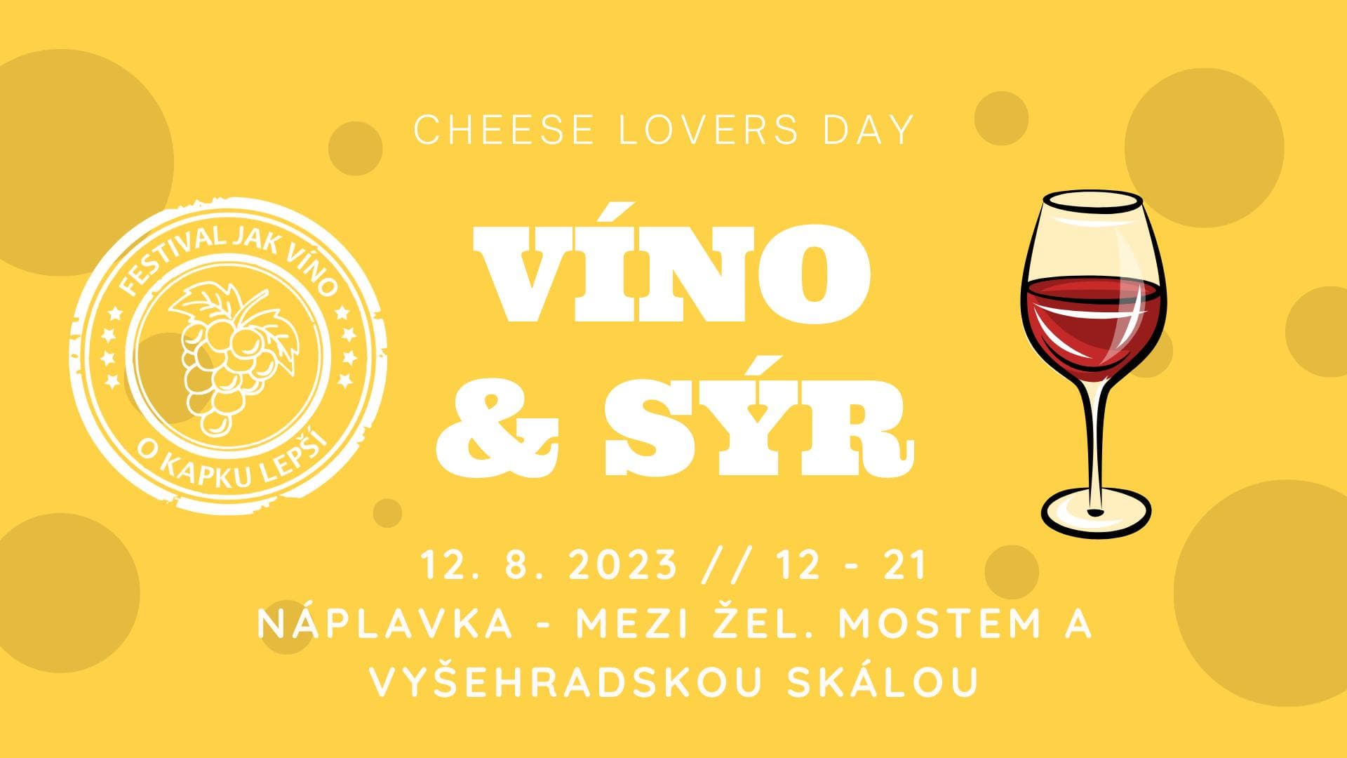 12 августа в Праге пройдет фестиваль Víno a sýr na náplavce