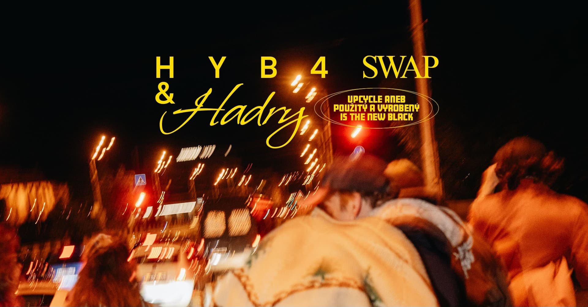 26 и 27 января в Праге пройдет мероприятие по обмену вещами HYB4 SWAP & HADRY